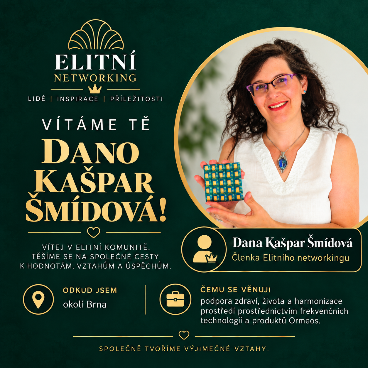 Dana Kašpar Šmídová, členka elitního networkingu